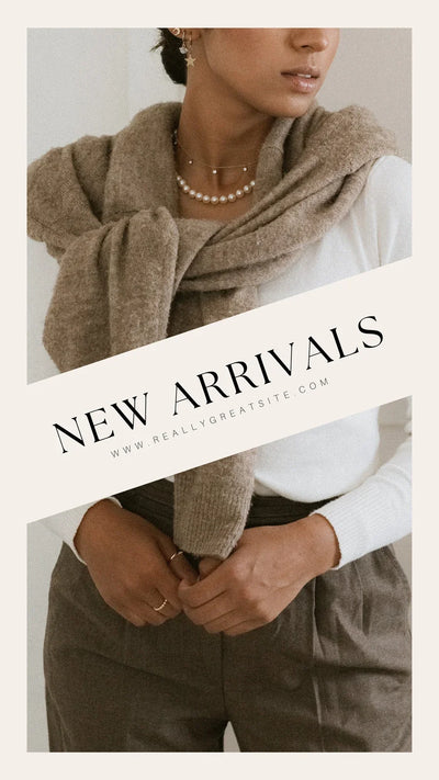 NEW ARRIVALS